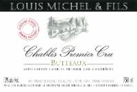 2023 Louis Michel Chablis 1er Cru Butteaux Vieilles Vignes