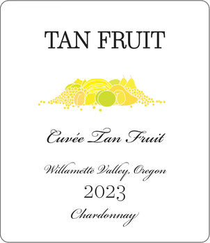 2023 Tan Fruit Chardonnay Cuvée Tan Fruit Eta W/O 10-6-2025